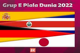 Piala Dunia 2022 Grup E